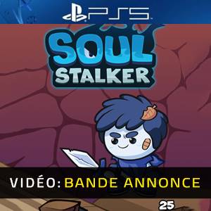 Soul Stalker PS5 - Bande-annonce