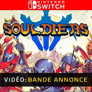 Souldiers Nintendo Switch Bande-annonce Vidéo