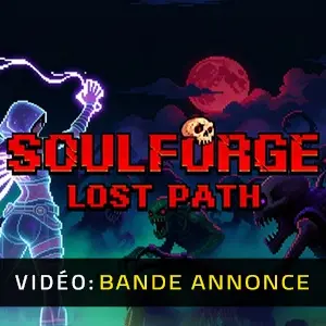 Soulforge Lost Path - Bande-annonce