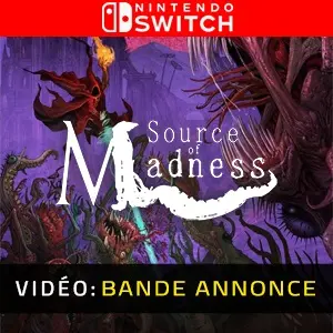Source of Madness Nintendo Switch - Bande-annonce