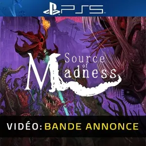 Source of Madness PS5 - Bande-annonce