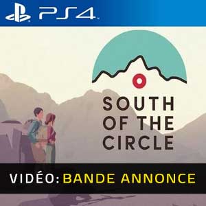 South of the Circle PS4- Remorque