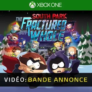 South Park The Fractured But Whole Xbox One - Bande-annonce vidéo