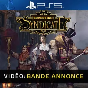 Sovereign Syndicate PS5 - Bande-annonce vidéo