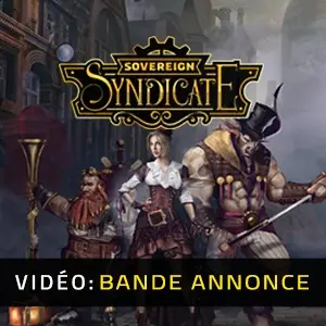 Sovereign Syndicate - Bande-annonce vidéo