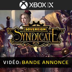 Sovereign Syndicate Video Trailer