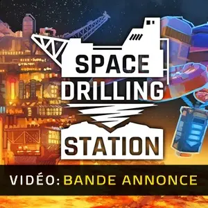 Space Drilling Station - Bande-annonce