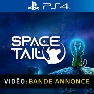 Space Tail PS4 Bande-annonce