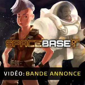 Spacebase DF-9 – Bande-annonce