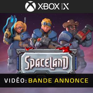 Spaceland Xbox Series - Bande-annonce