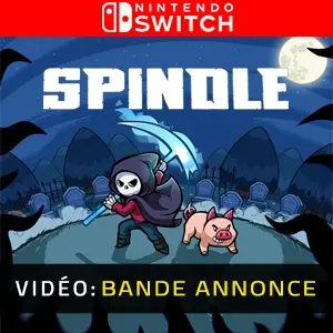 Spindle Nintendo Switch – Bande-annonce