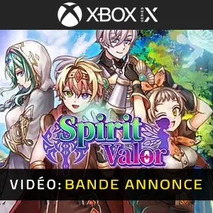 Spirit Valor Xbox Series - Bande-annonce vidéo