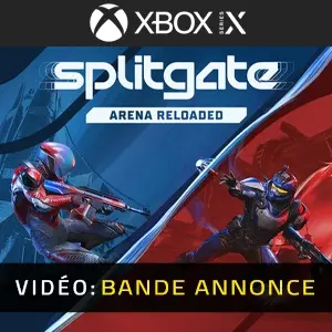 SPLITGATE: Arena Reloaded Xbox Series – Bande-annonce