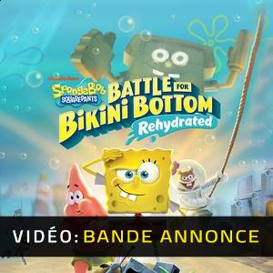 SpongeBob SquarePants Battle for Bikini Bottom Rehydrated - Bande-annonce Vidéo