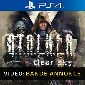 S.T.A.L.K.E.R Clear Sky PS4 Bande-annonce
