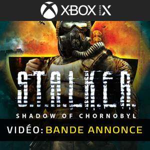 S.T.A.L.K.E.R. Shadow of Chornobyl Bande-annonce Vidéo