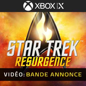 Star Trek Resurgence Xbox Series Bande-annonce Vidéo