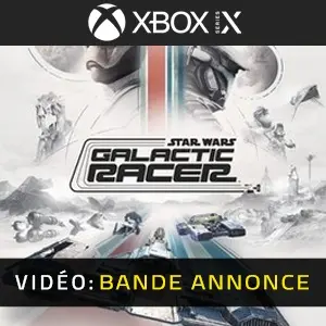 STAR WARS: Galactic Racer Xbox Series - Bande-annonce