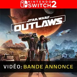Star Wars Outlaws Nintendo Switch 2 - Bande-annonce Vidéo