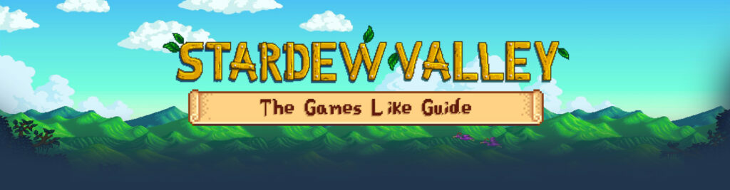 Le Guide Ultime des Meilleurs Jeux ARPG comme Stardew Valley