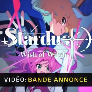 STARDUST: Wish of Witch - Bande-annonce