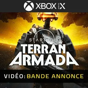 Starfield: Terran Armada Xbox Series - Bande-annonce