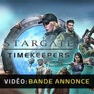 Stargate Timekeepers Bande-annonce vidéo
