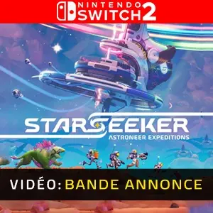 STARSEEKER: Astroneer Expeditions Nintendo Switch 2 - Bande-annonce