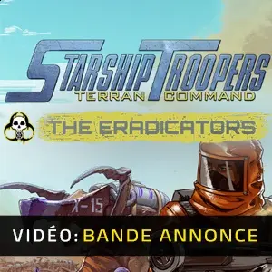 Starship Troopers Terran Command The Eradicators - Bande-annonce vidéo