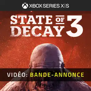 State of Decay 3 Xbox Series - Bande-annonce vidéo