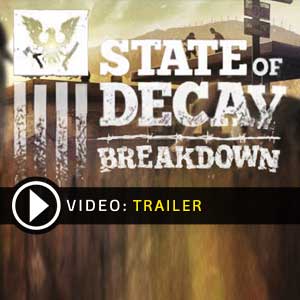 Acheter State of Decay Breakdown Cle Cd Comparateur Prix