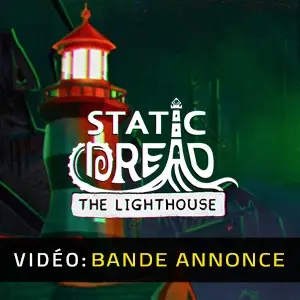 Static Dread: The Lighthouse - Bande-annonce Vidéo