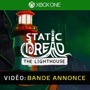 Static Dread: The Lighthouse Xbox One - Bande-annonce Vidéo