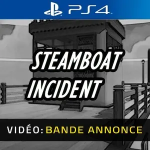 Steamboat Incident PS4 - Bande-annonce