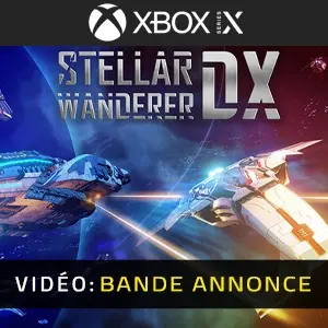 Stellar Wanderer DX Xbox Series - Bande-annonce vidéo