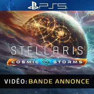 Stellaris Cosmic Storms PS5 - Bande-annonce Vidéo