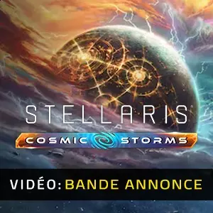 Stellaris Cosmic Storms - Bande-annonce Vidéo