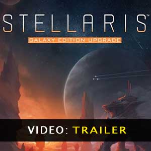 Acheter Stellaris Galaxy Edition Upgrade Pack Clé CD Comparateur Prix