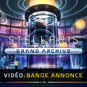 Stellaris: Grand Archive Bande-annonce Vidéo