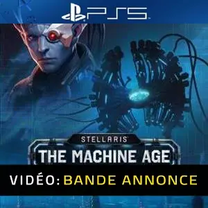 Stellaris The Machine Age PS5 - Bande-annonce Vidéo