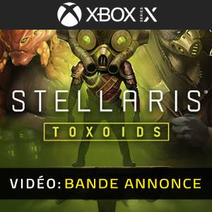 Stellaris Toxoids Species Pack Xbox Series- Bande-annonce vidéo