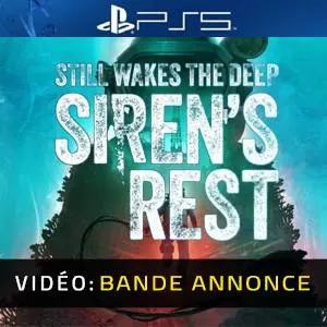 Still Wakes the Deep: Siren’s Rest PS5 - Bande-annonce