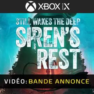 Still Wakes the Deep: Siren’s Rest Xbox Series - Bande-annonce