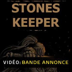 Stones Keeper - Bande-annonce vidéo