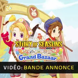 Story of Seasons: Grand Bazaar - Bande-annonce