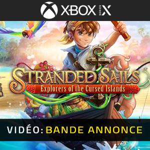 Stranded Sails Explorers of the Cursed Islands Xbox Series - Bande-annonce
