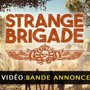 Strange Brigade Vidéo de la bande annonce