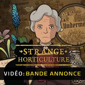 Strange Horticulture - Bande-annonce Vidéo