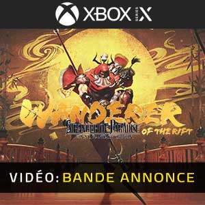 Stranger of Paradise Final Fantasy Origin Wanderer of the Rift Xbox Series- Bande-annonce Vidéo