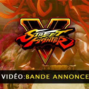 Street Fighter 5 bande-annonce vidéo